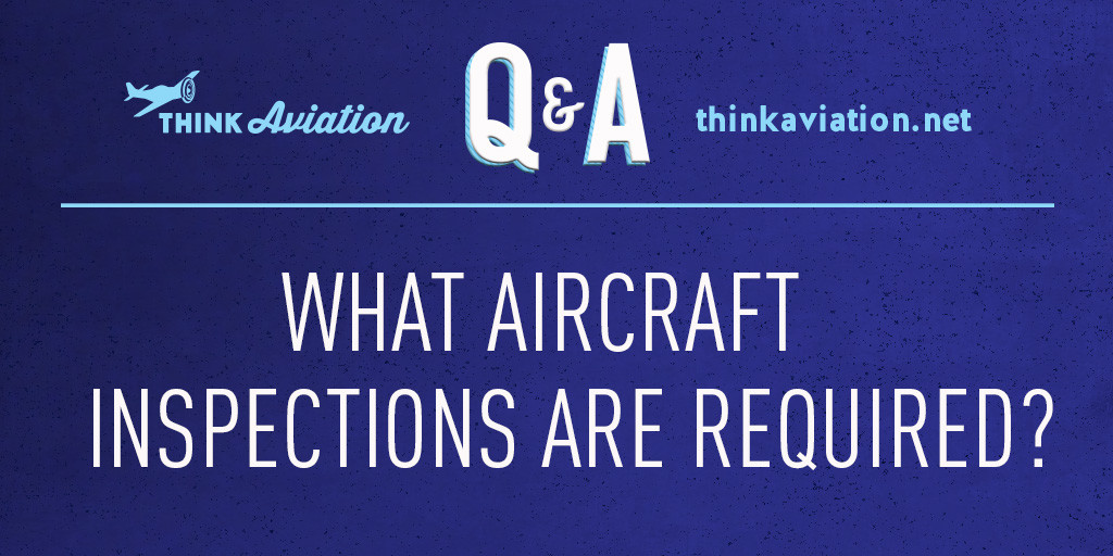 what aircraft inspections are required?