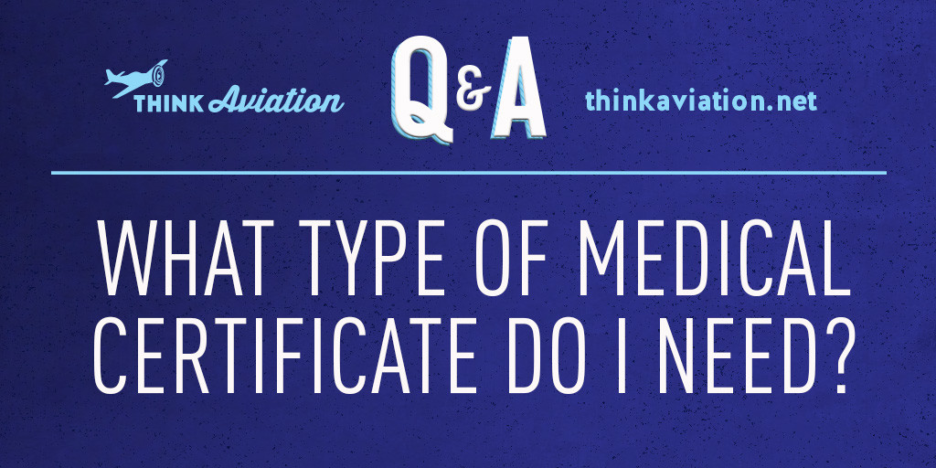What type of medical certificate do I need?