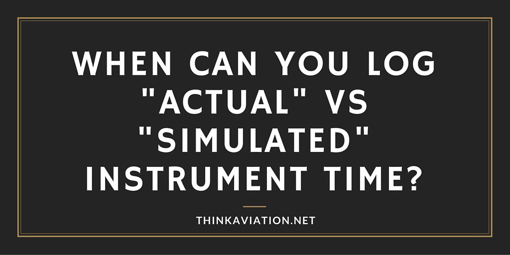 When Can You Log Actual vs Simulated Instrument Time?