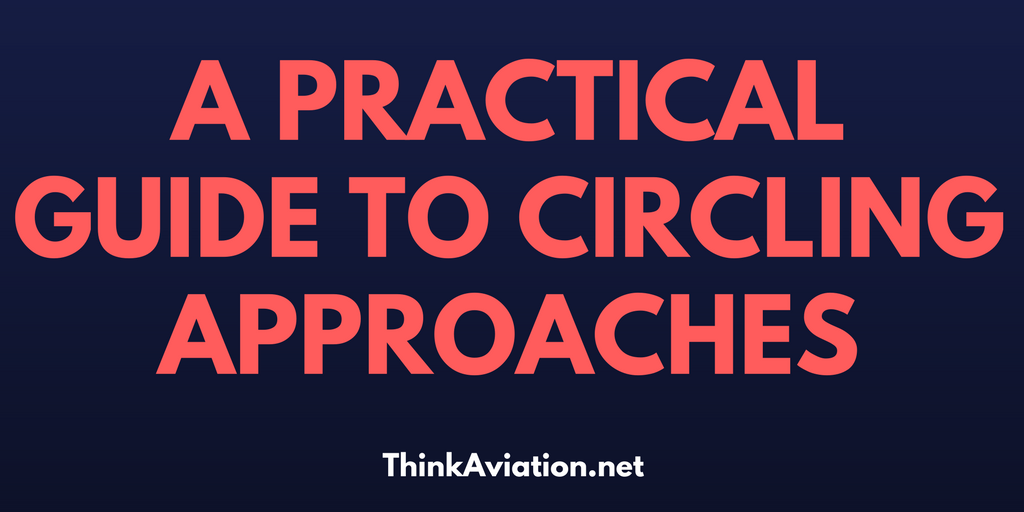 How to do a circling approach