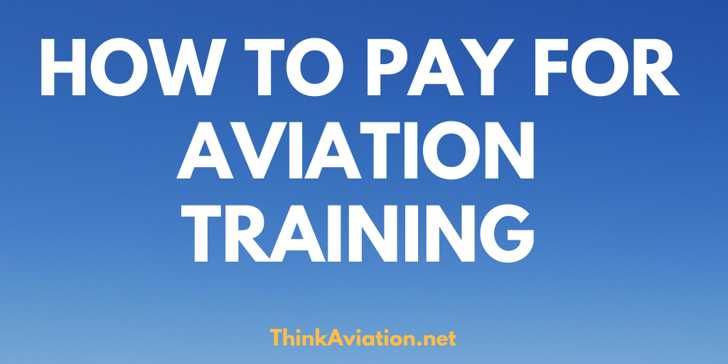How to pay for professional aviation training